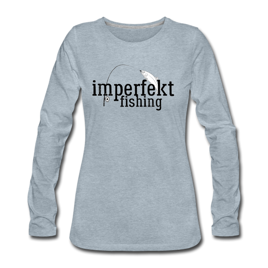 imperfekt fishing women's premium long sleeve t-shirt - heather ice blue