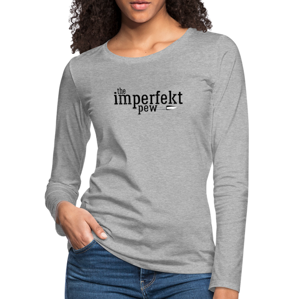 the imperfekt pew women's premium long sleeve t-shirt - heather gray