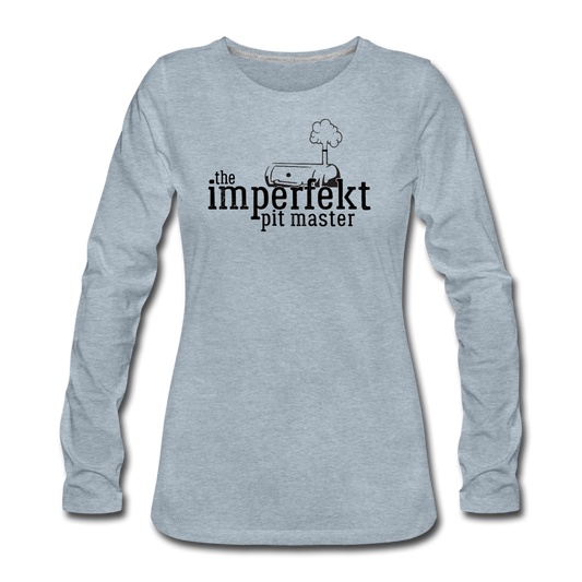 the imperfekt pit master women's premium long sleeve t-shirt - heather ice blue