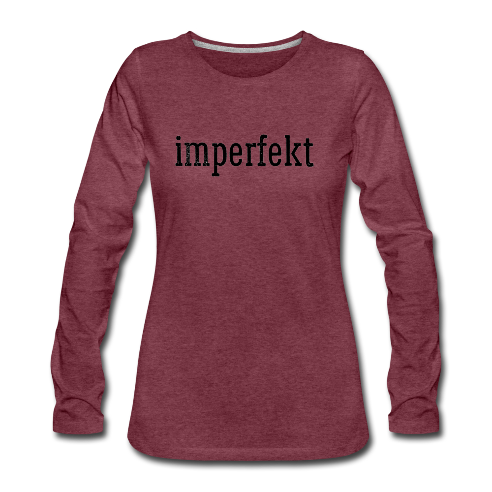 imperfekt women's premium long sleeve t-shirt - heather burgundy